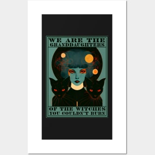We are the granddaughters of the witches you couldn&#39;t burn - blue Posters and Art